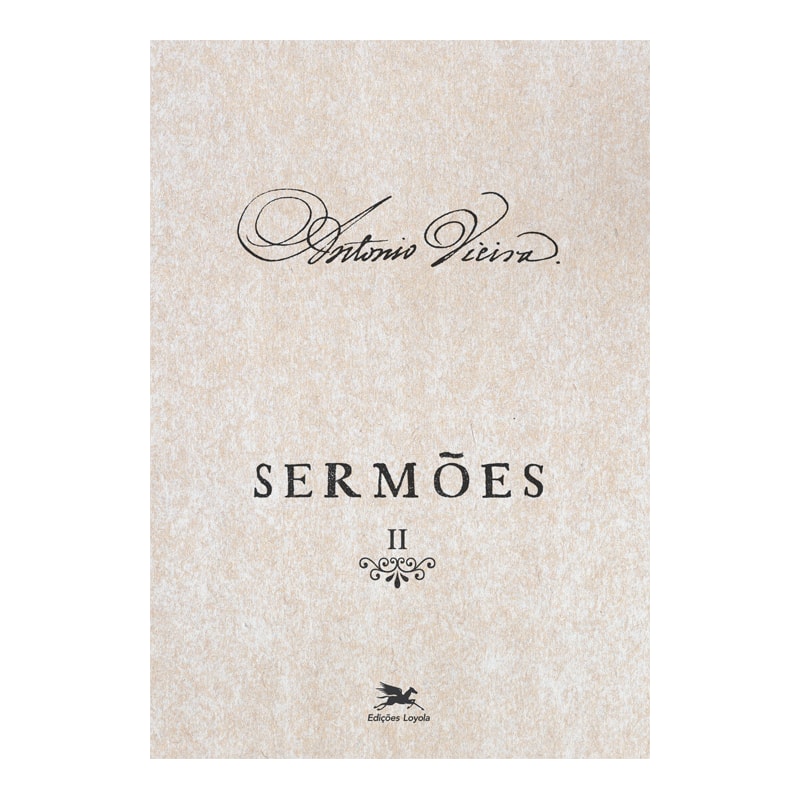 SERMÕES - VOL. II - VOLUME II - VOL. 2