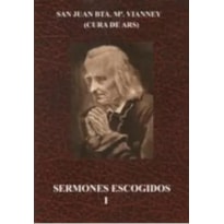 SERMONES ESCOGIDOS I CURA DE ARS