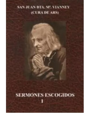 SERMONES ESCOGIDOS I CURA DE ARS
