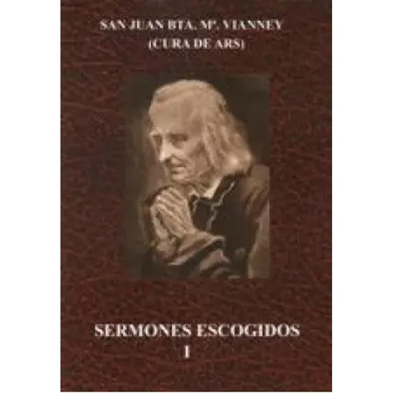 SERMONES ESCOGIDOS I CURA DE ARS