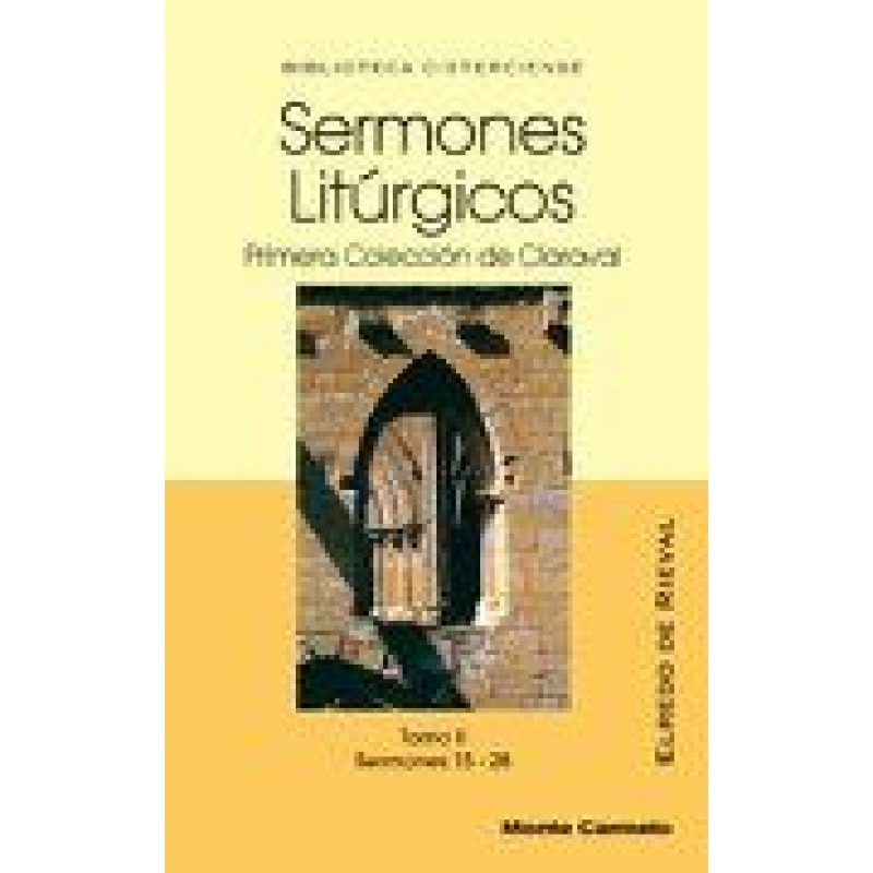 SERMONES LITURGICOS TOMO II SERMONES 15-28 - 1ª
