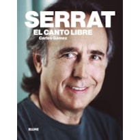 Serrat. el canto libre