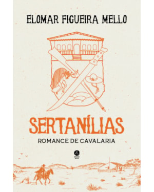 SERTANÍLIAS: ROMANCE DE CAVALARIA
