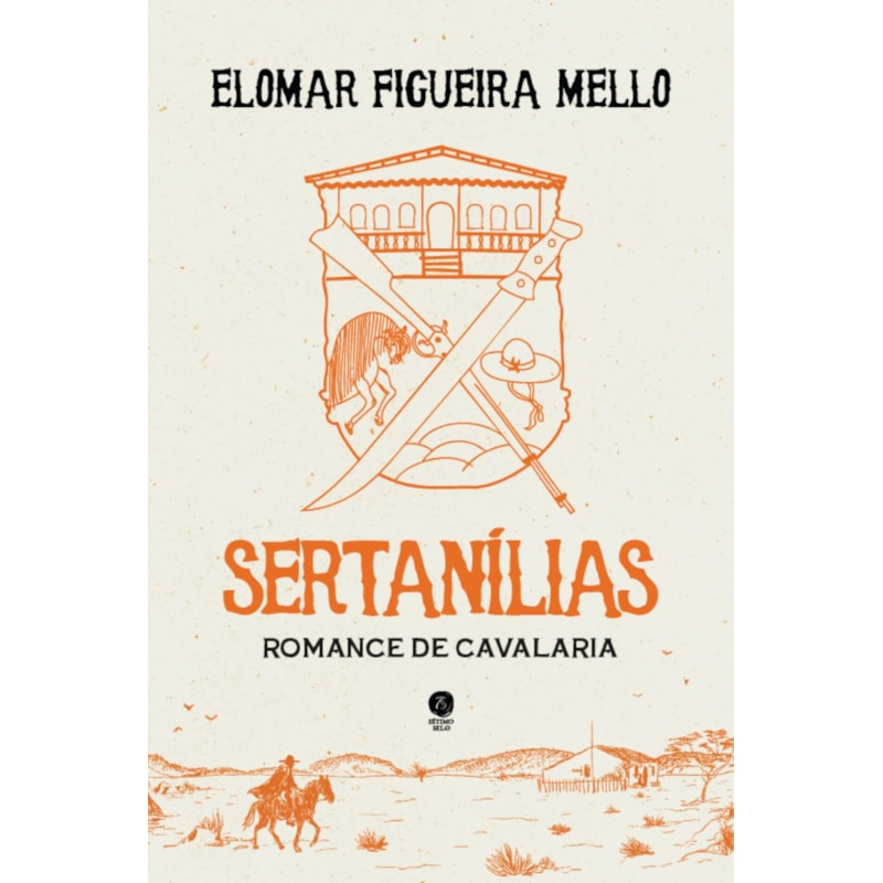SERTANÍLIAS: ROMANCE DE CAVALARIA