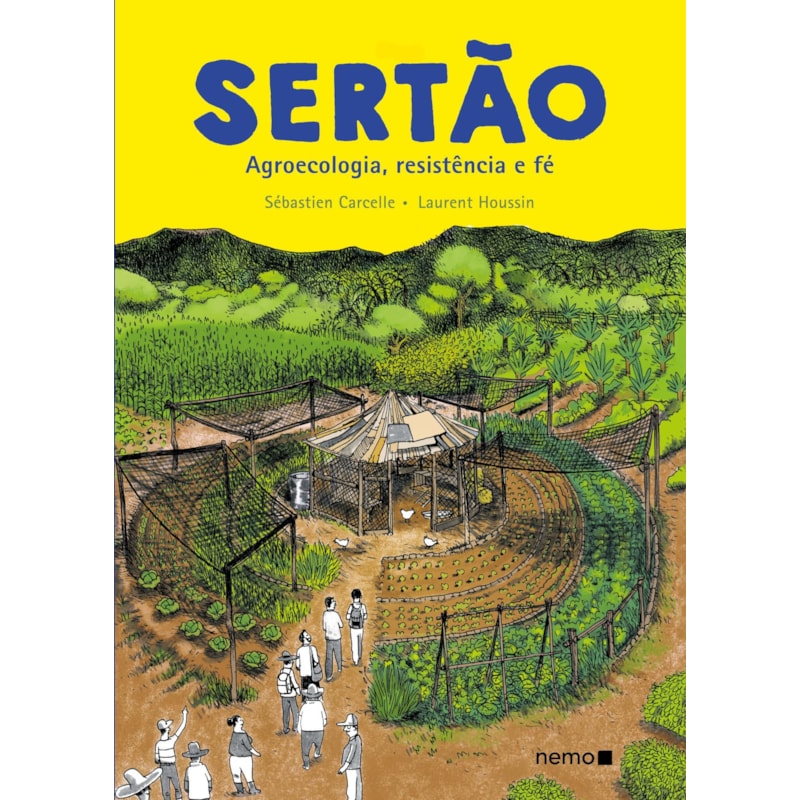 SERTÃO: AGROECOLOGIA, RESISTÊNCIA E FÉ