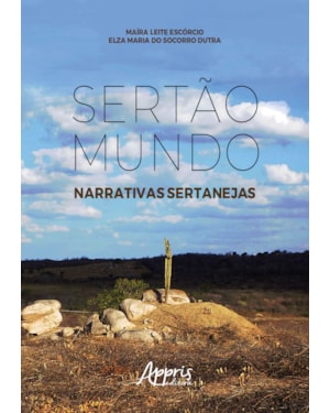 SERTÃO MUNDO: NARRATIVAS SERTANEJAS