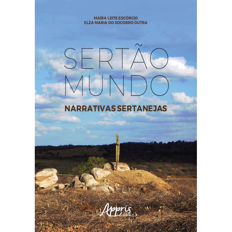 SERTÃO MUNDO: NARRATIVAS SERTANEJAS
