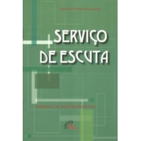 SERVIÇO DE ESCUTA: MANUAL DE PROCEDIMENTOS