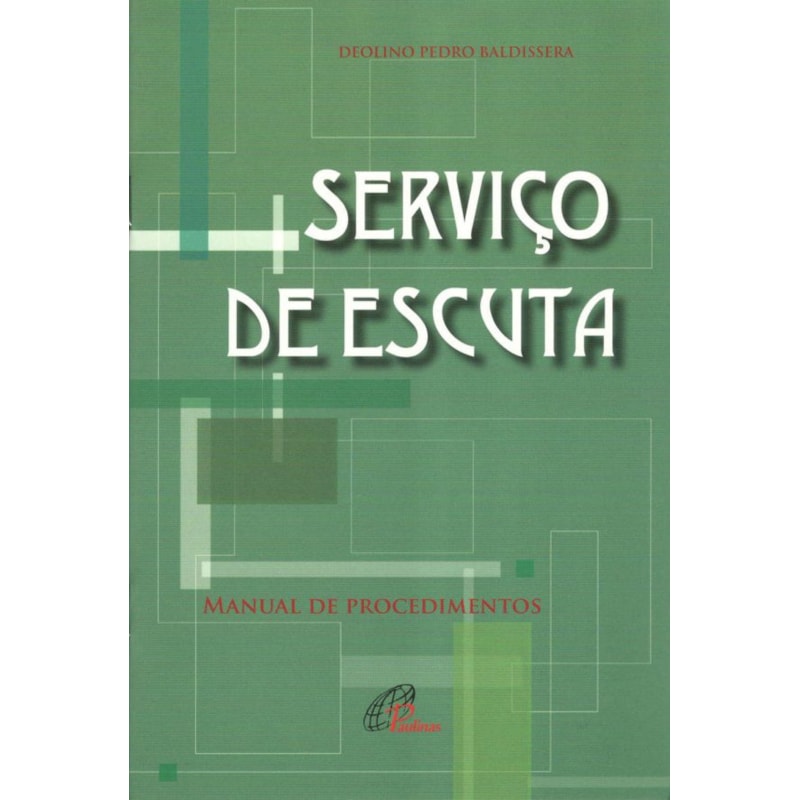 Serviço de escuta: manual de procedimentos