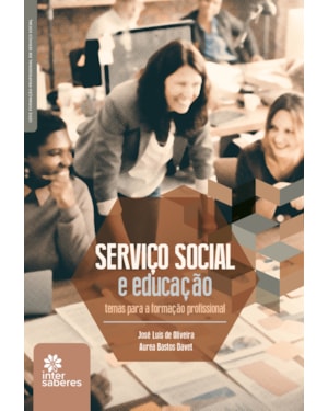 SERVIÇO SOCIAL E EDUCAÇÃO:: TEMAS PARA FORMAÇÃO PROFISSIONAL