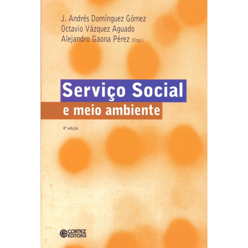 SERVIÇO SOCIAL E MEIO AMBIENTE
