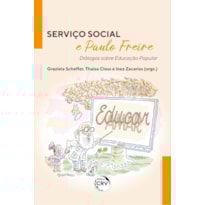SERVIÇO SOCIAL E PAULO FREIRE: DIÁLOGOS SOBRE EDUCAÇÃO POPULAR