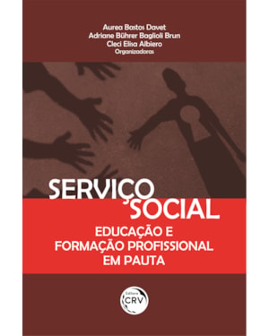 SERVIÇO SOCIAL: EDUCAÇÃO E FORMAÇÃO PROFISSIONAL EM PAUTA
