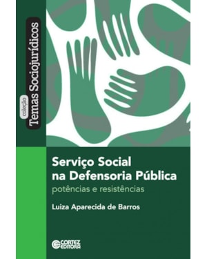 Serviço social na defensoria pública: potências e resistências