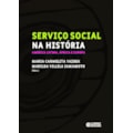 Serviço social na história: América Latina, Áfr...