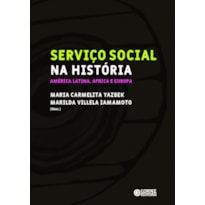 Serviço social na história: América Latina, África e Europa