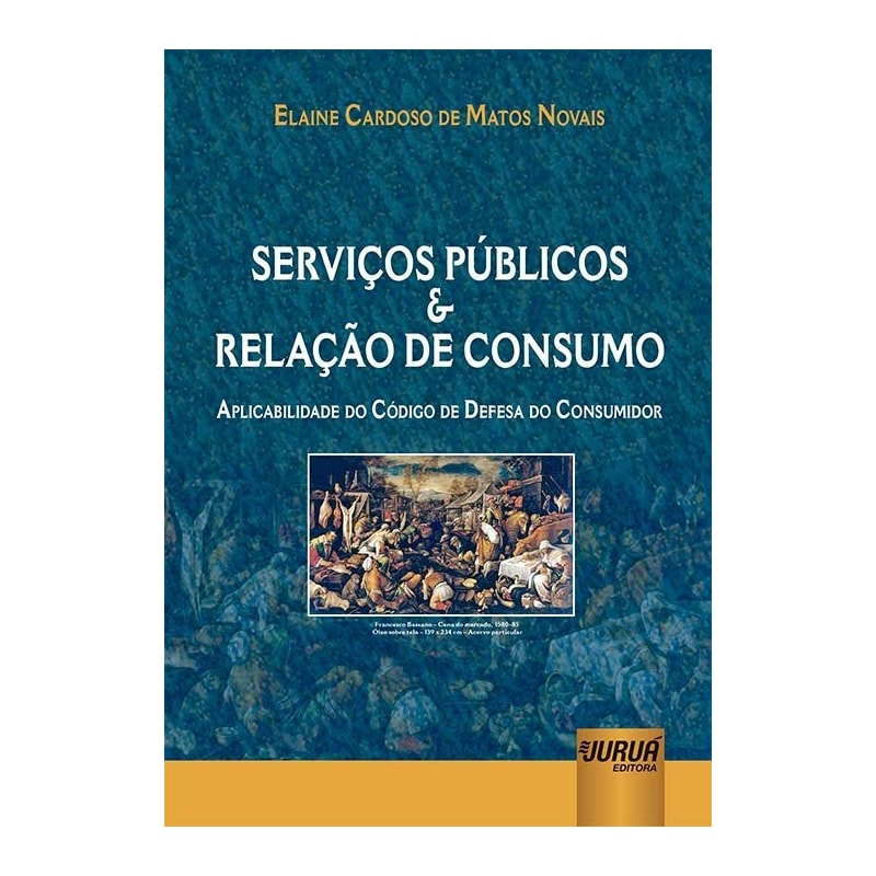 SERVIÇOS PÚBLICOS E RELAÇÃO DE CONSUMO - APLICABILIDADE DO CÓDIGO DE DEFESA DO CONSUMIDOR