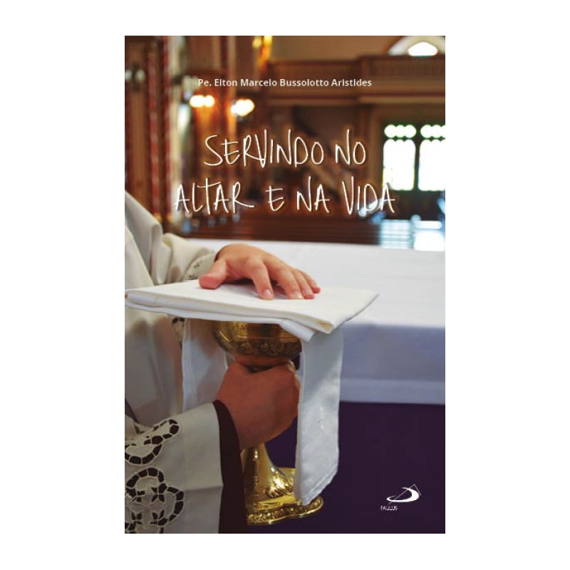 Servindo no Altar e na Vida