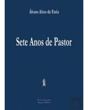 SETE ANOS DE PASTOR - 01