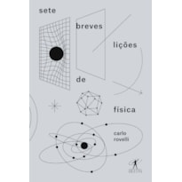 SETE BREVES LIÇÕES DE FÍSICA