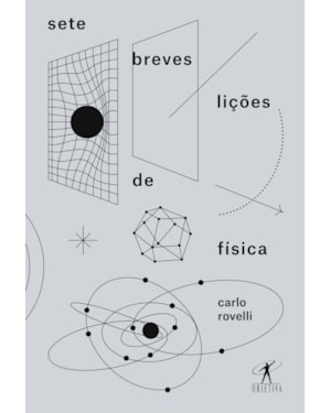 SETE BREVES LIÇÕES DE FÍSICA