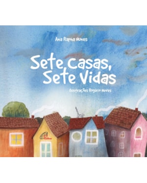 Sete casas, sete vidas
