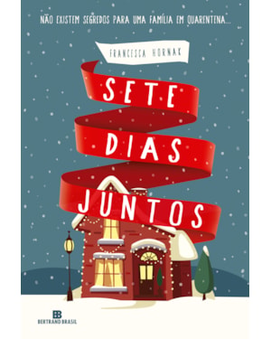 SETE DIAS JUNTOS