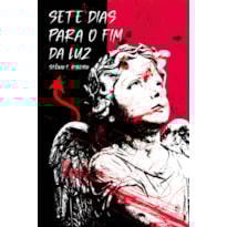 Sete dias para o fim da luz