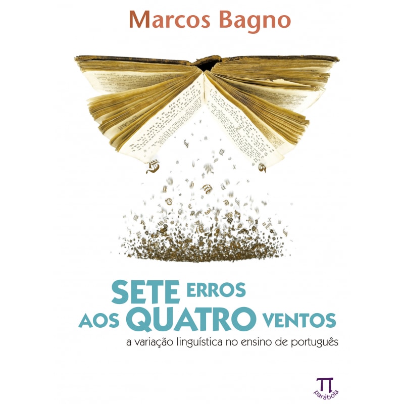 Sete erros aos quatro ventos. a variação linguística no ensino de português