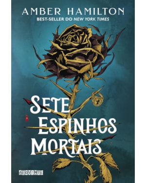 SETE ESPINHOS MORTAIS