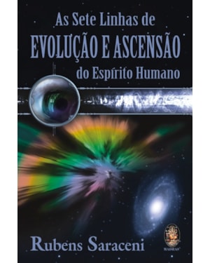 Sete linhas de evolução e ascensão do espírito humano