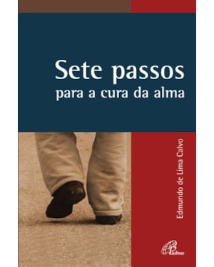 Sete passos para a cura da alma
