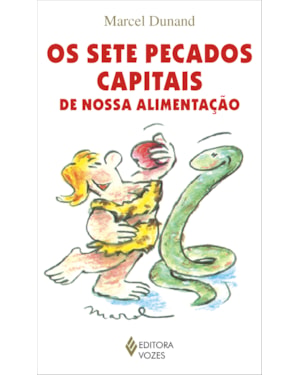 SETE PECADOS CAPITAIS DE NOSSA ALIMENTAÇÃO