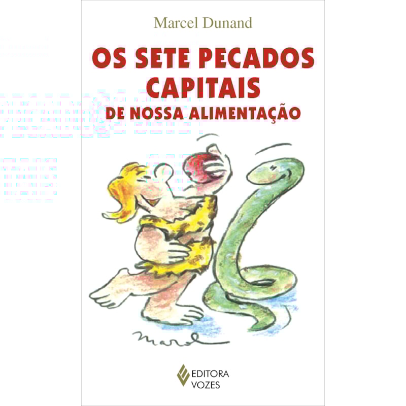 SETE PECADOS CAPITAIS DE NOSSA ALIMENTAÇÃO