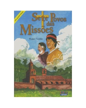 SETE POVOS DAS MISSÕES: EM QUADRINHOS