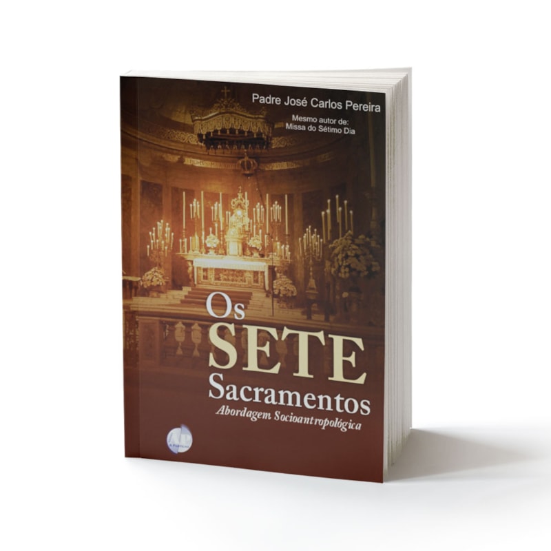 SETE SACRAMENTOS, O - ABORDAGENS SOCIOANTROPOLOGICO.. - 1ª