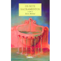 SETE SACRAMENTOS, OS - 1ª