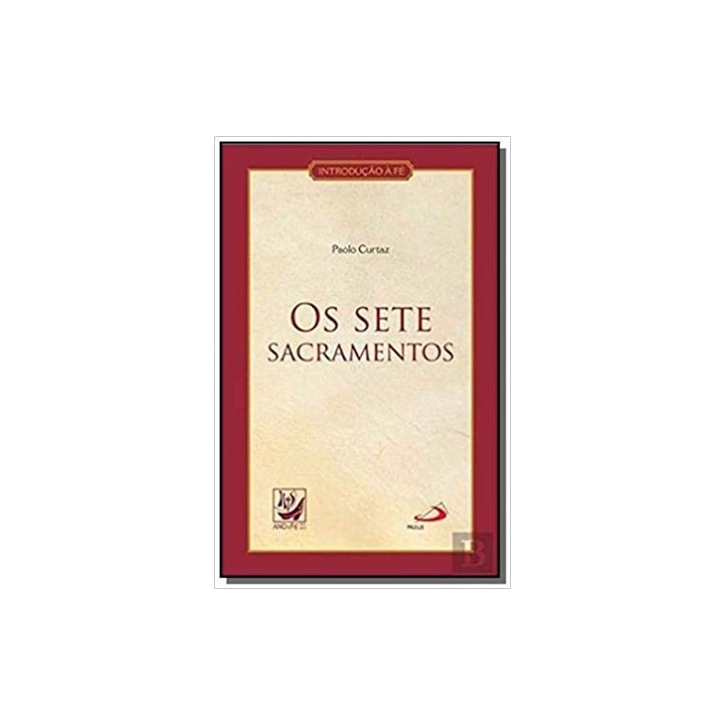 SETE SACRAMENTOS, OS
