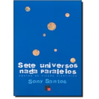 SETE UNIVERSOS NADA PARALELOS - 4ª