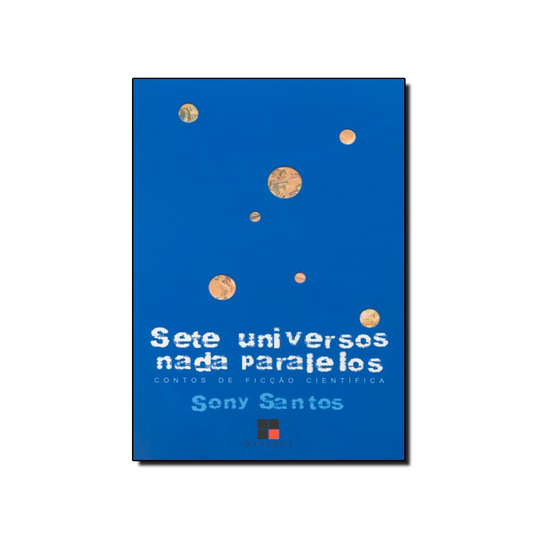 SETE UNIVERSOS NADA PARALELOS - 4ª