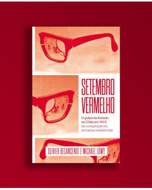 Setembro vermelho: o golpe de Estado no Chile em 1973, da conspiração às primeiras resistências