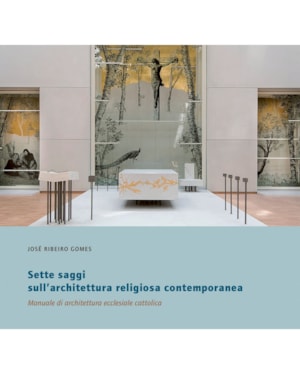 SETTE SAGGI SULL'ARCHITETTURA RELIGIOSA CONTEMPORANEA