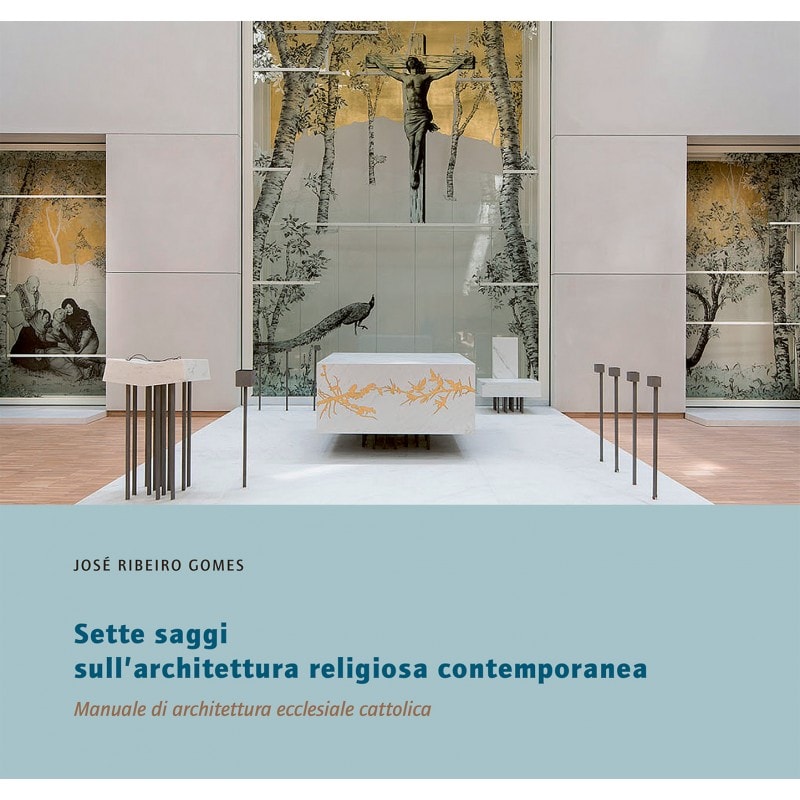 SETTE SAGGI SULL'ARCHITETTURA RELIGIOSA CONTEMPORANEA