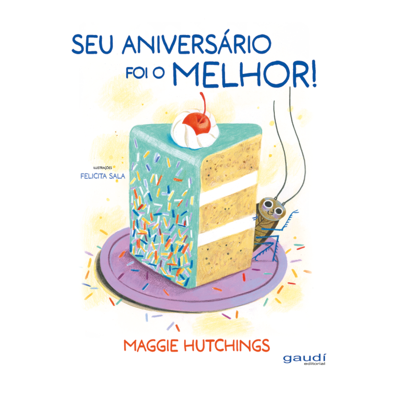 SEU ANIVERSÁRIO FOI O MELHOR!