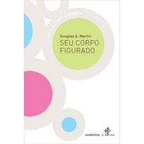 Seu corpo figurado