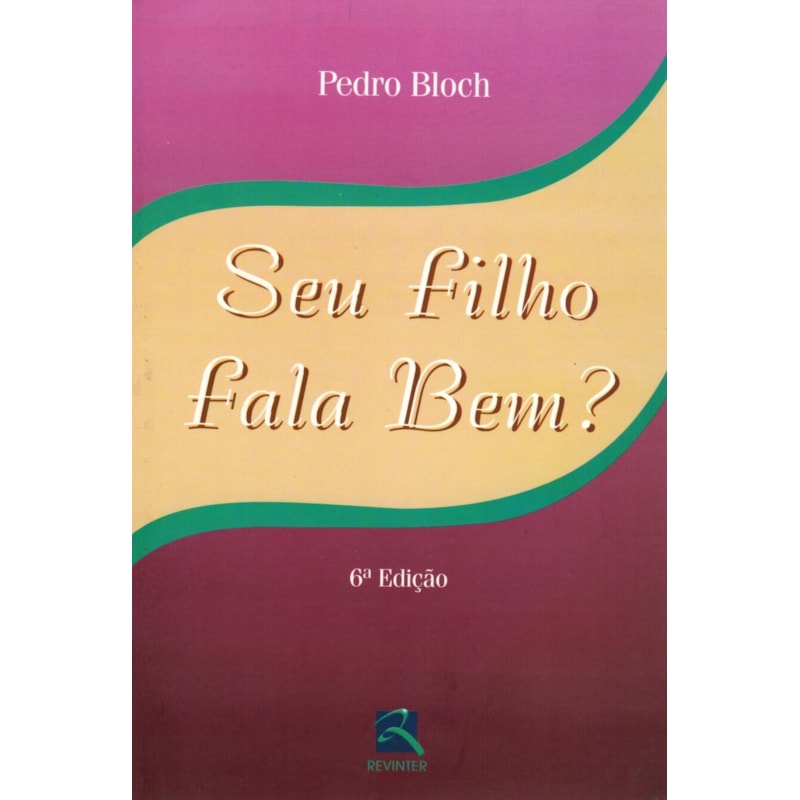 SEU FILHO FALA BEM?