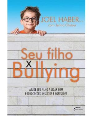 SEU FILHO X BULLYING - 1