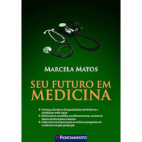 SEU FUTURO EM MEDICINA