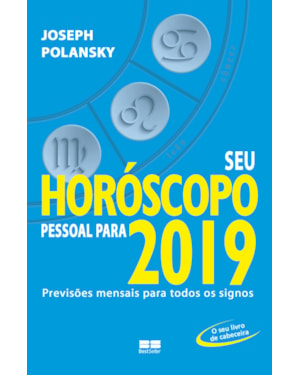 SEU HORÓSCOPO PESSOAL PARA 2019