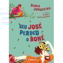 SEU JOSE PERDEU O BONÉ